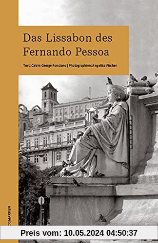 Das Lissabon des Fernando Pessoa (WEGMARKEN. Lebenswege und geistige Landschaften)