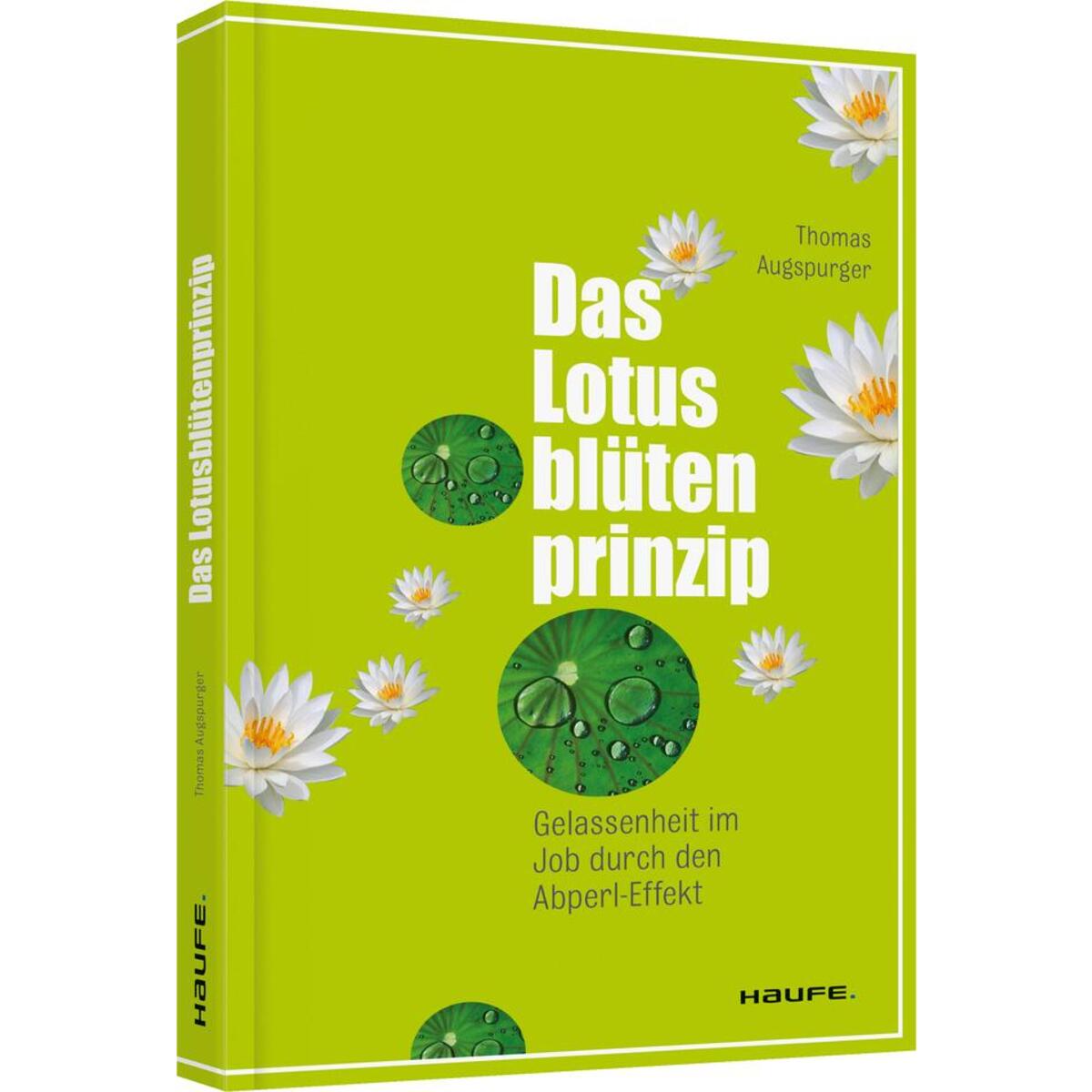 Das Lotusblütenprinzip Das Lotusblütenprinzip von Haufe Lexware GmbH