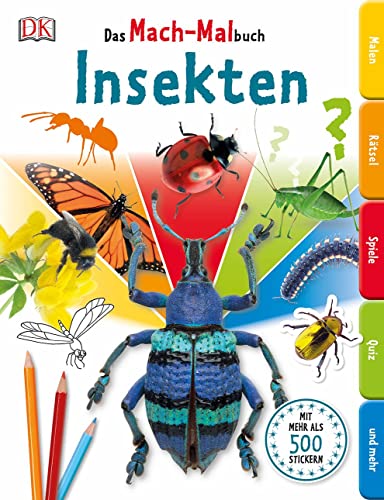 Das Mach-Malbuch Insekten: Malen - Rätsel - Spiele - Quiz und mehr