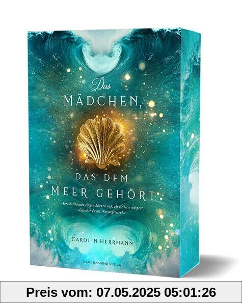 Das Mädchen, das dem Meer gehört: Romantasy um eine Wassernixe & einen Footballspieler I mit Farbschnitt