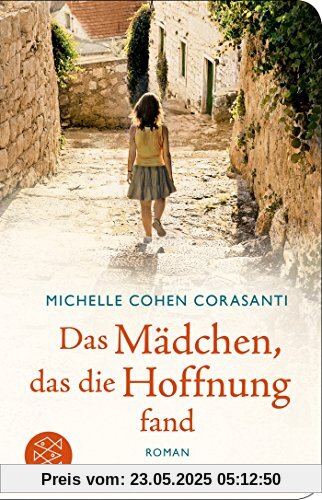 Das Mädchen, das die Hoffnung fand (Fischer Taschenbibliothek)
