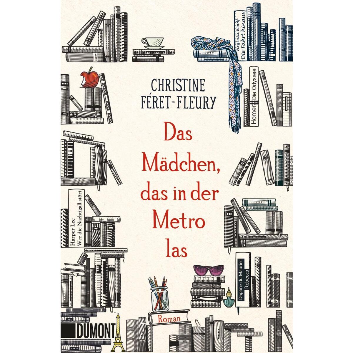 Das Mädchen, das in der Metro las von DuMont Buchverlag GmbH