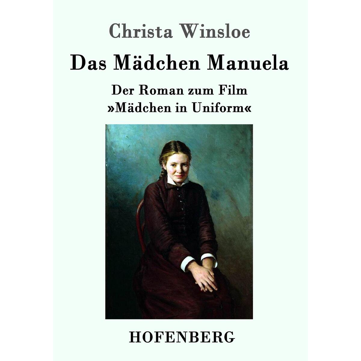 Das Mädchen Manuela von Hofenberg