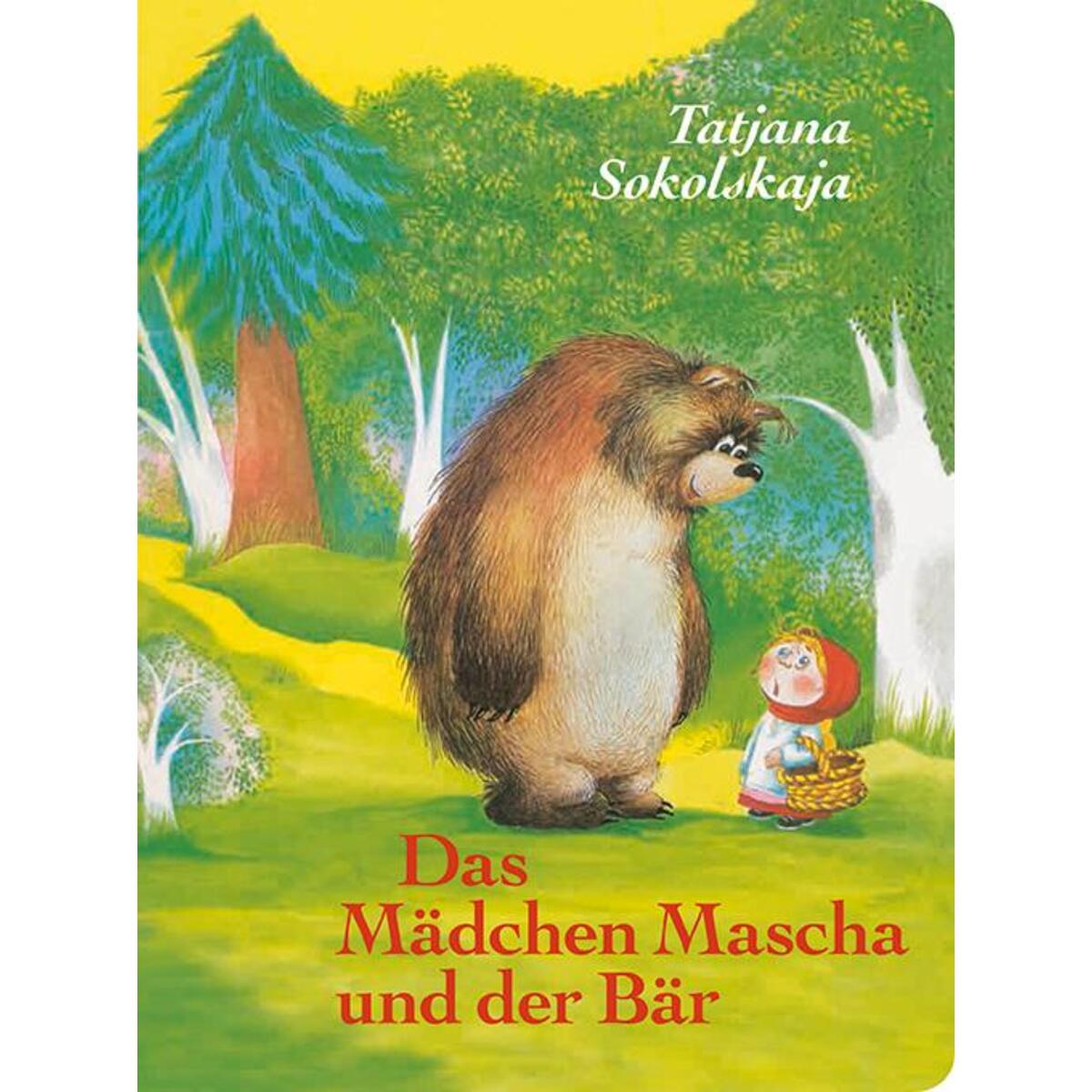 Das Mädchen Mascha und der Bär Das Mädchen Mascha und der Bär von leiv Leipziger Kinderbuch