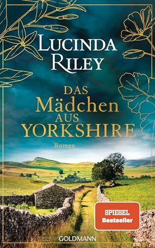 Das Mädchen aus Yorkshire: Roman Das Mädchen aus Yorkshire: Roman