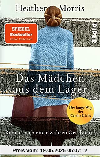 Das Mädchen aus dem Lager – Der lange Weg der Cecilia Klein: Roman nach einer wahren Geschichte | Eine Holocaust-Geschichte, die zu Tränen rührt