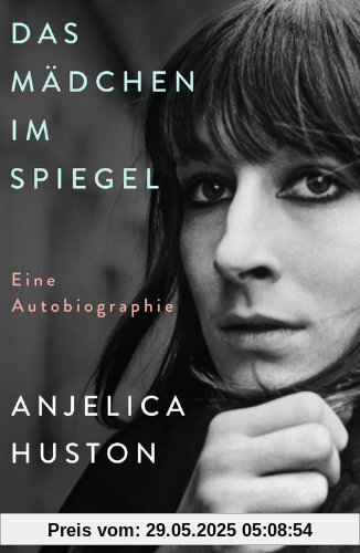 Das Mädchen im Spiegel: Eine Autobiographie