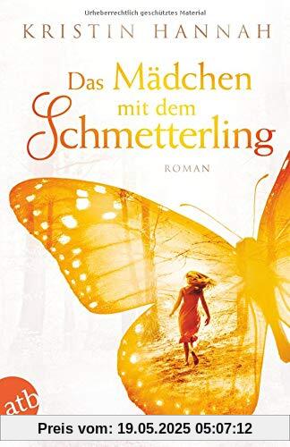 Das Mädchen mit dem Schmetterling: Wohin das Herz uns trägt