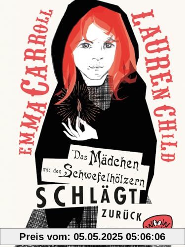 Das Mädchen mit den Schwefelhölzern schlägt zurück