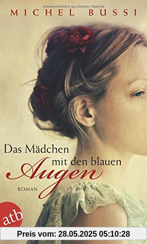 Das Mädchen mit den blauen Augen: Roman