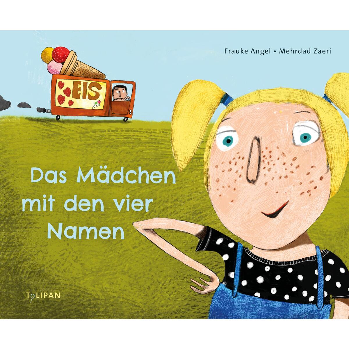Das Mädchen mit den vier Namen von Tulipan Verlag