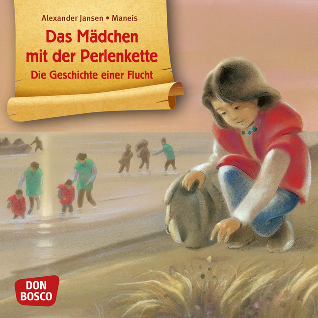 Das Mädchen mit der Perlenkette - Die Geschichte einer Flucht. Mini-Bilderbuch. von Don Bosco Medien