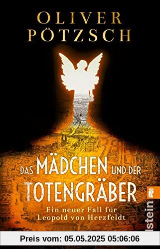 Das Mädchen und der Totengräber: Ein neuer Fall für Leopold von Herzfeldt | Der Inspektor und der Totengräber auf der Jagd nach dem Mumien-Mörder (Die Totengräber-Serie, Band 2)