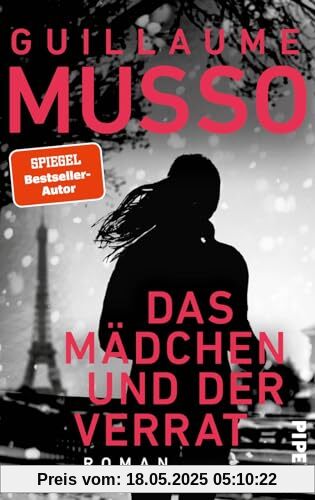 Das Mädchen und der Verrat: Roman | Atemberaubende Spannung des SPIEGEL-Bestsellerautors Das Mädchen und der Verrat: Roman | Atemberaubende Spannung des SPIEGEL-Bestsellerautors