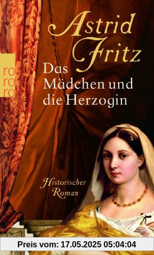 Das Mädchen und die Herzogin