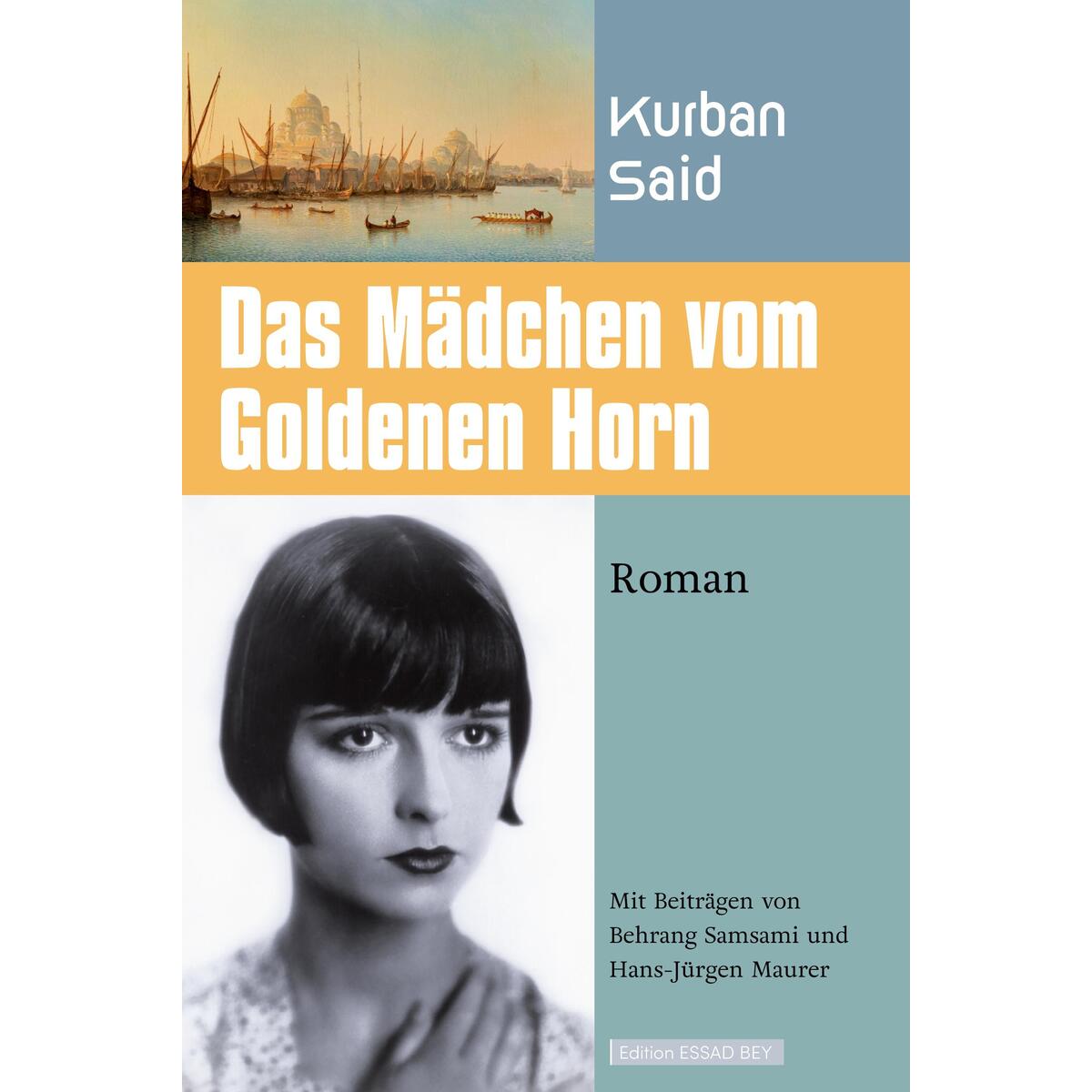 Das Mädchen vom Goldenen Horn von Verlag H. J. Maurer