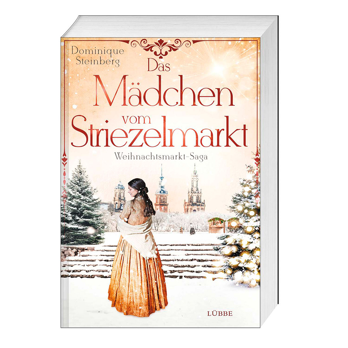 Das Mädchen vom Striezelmarkt von Lübbe