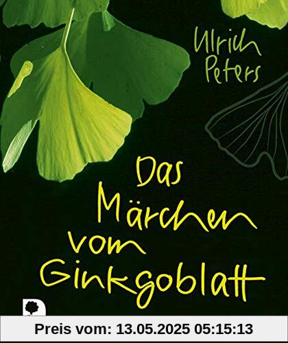 Das Märchen vom Ginkgoblatt (Eschbacher Mini)