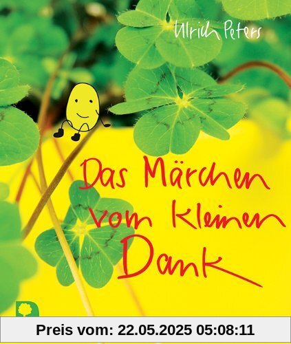 Das Märchen vom kleinen Dank