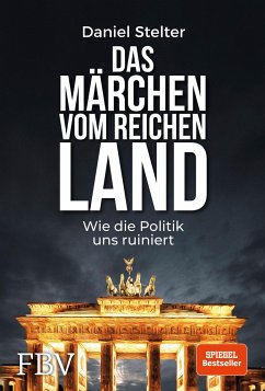 Das Märchen vom reichen Land von FinanzBuch Verlag
