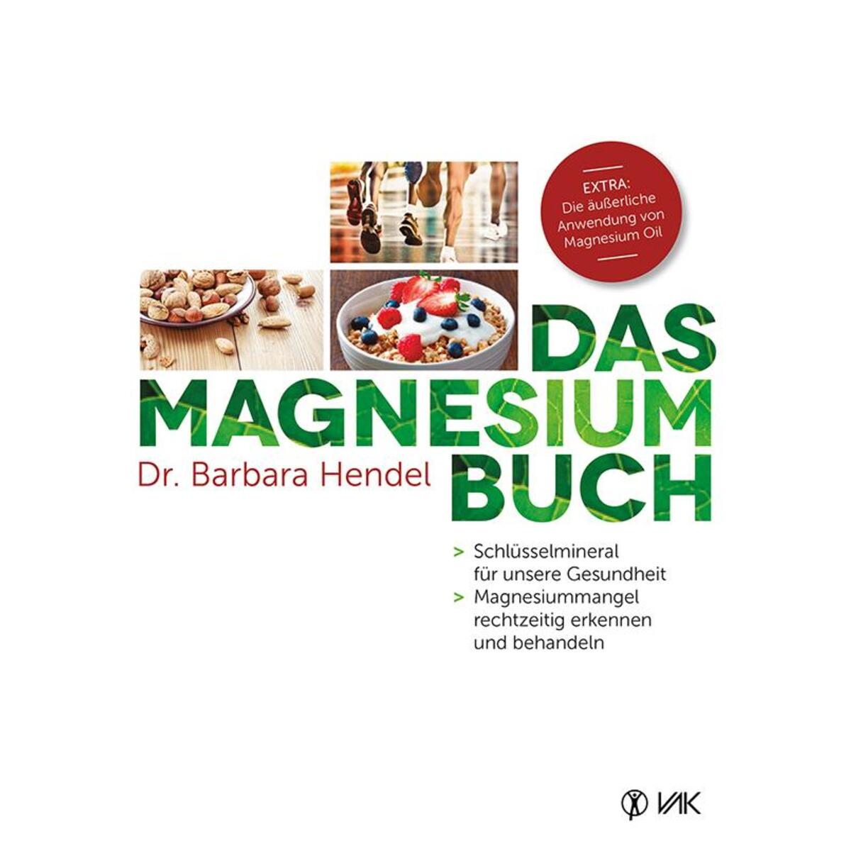 Das Magnesium Buch Das Magnesium Buch von VAK