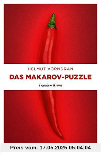 Das Makarov-Puzzle: Franken Krimi (Kommissar Haderlein)