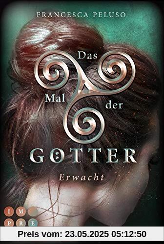 Das Mal der Götter 2: Erwacht: Götter-Fantasy voller Romantik (2)