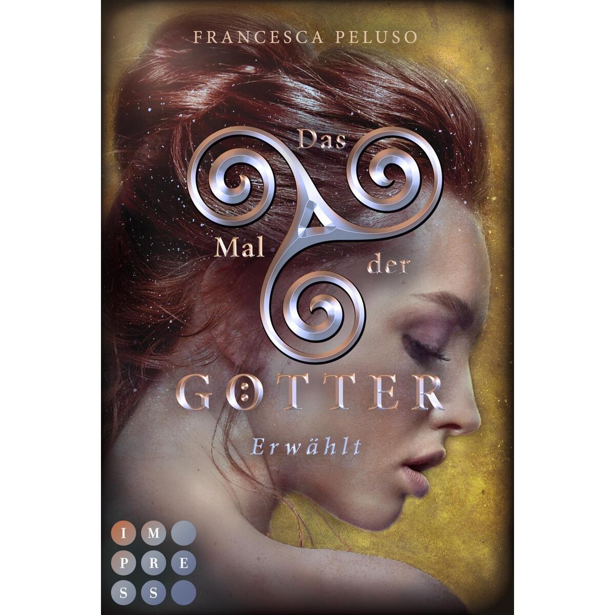 Das Mal der Götter 4: Erwählt Das Mal der Götter 4: Erwählt von Carlsen Verlag GmbH