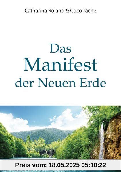 Das Manifest der Neuen Erde