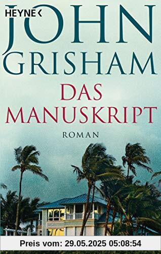 Das Manuskript: Roman Das Manuskript: Roman