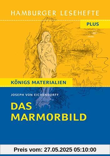 Das Marmorbild: Hamburger Lesehefte Plus Königs Materialien Das Marmorbild: Hamburger Lesehefte Plus Königs Materialien