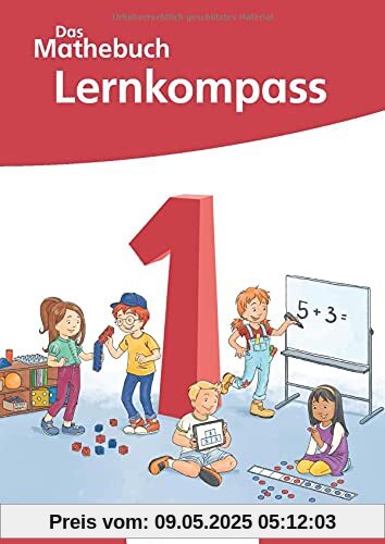 Das Mathebuch 1 – Lernkompass (Das Mathebuch 1 - Neubearbeitung 2021)