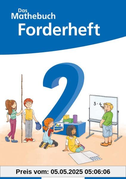 Das Mathebuch 2 Neubearbeitung – Forderheft (Das Mathebuch 2 - Neubearbeitung 2022)