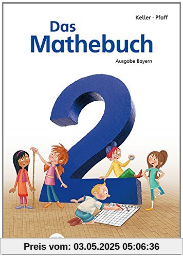 Das Mathebuch 2 - Schulbuch · Ausgabe Bayern: LehrplanPLUS Bayern: Zulassung ZN 118/14-GS