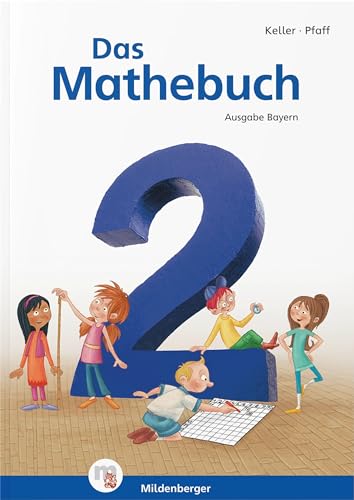 Das Mathebuch 2 – Schulbuch · Ausgabe Bayern: LehrplanPLUS Bayern: Zulassung ZN 118/14-GS