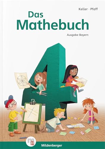 Das Mathebuch 4 – Schülerbuch · Ausgabe Bayern: LehrplanPLUS ZN 63/16-GS: LehrplanPLUS Bayern: zur Zulassung vorgesehen