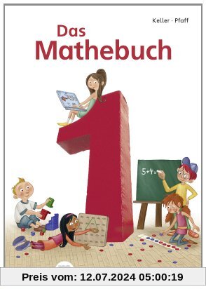 Das Mathebuch - Neubearbeitung / Das Mathebuch 1: Schülerbuch (Arbeitsblätter)  Klasse 1. Mit CD-ROM Mathetiger Basic