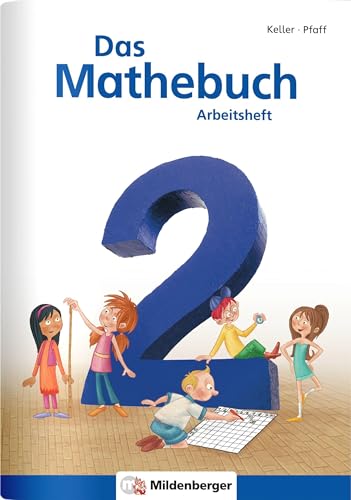 Das Mathebuch 2 / Arbeitsheft: Klasse 2