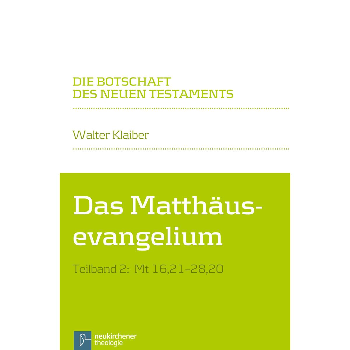 Das Matthäusevangelium Teilband 2 Das Matthäusevangelium Teilband 2 von Vandenhoeck + Ruprecht