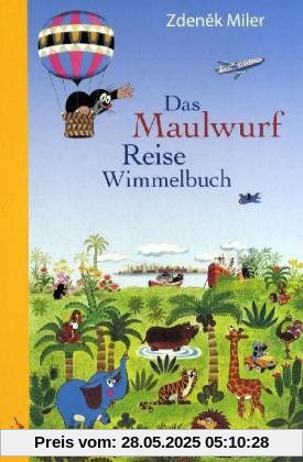 Das Maulwurf Reise Wimmelbuch