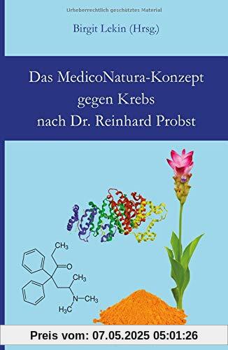 Das MedicoNatura-Konzept gegen Krebs nach Dr. Reinhard Probst