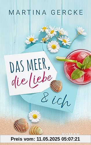 Das Meer, die Liebe und ich: Sylt Roman