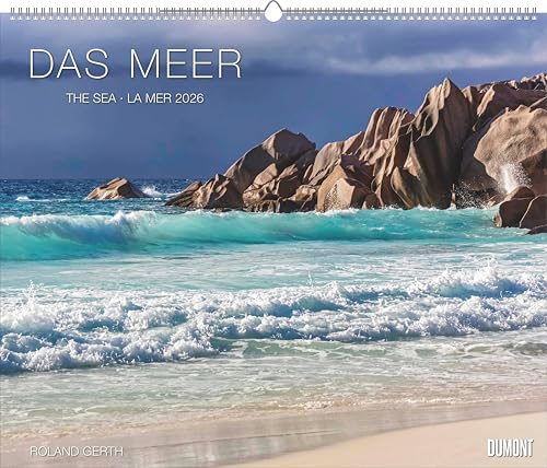 Das Meer 2026 – Natur-Fotografie von Roland Gerth – Wandkalender 60 x 50 cm – Spiralbindung: THE SEA · LA MER 2025 Das Meer 2026 – Natur-Fotografie von Roland Gerth – Wandkalender 60 x 50 cm – Spiralbindung: THE SEA · LA MER 2025 von DUMONT