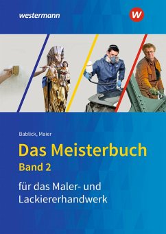 Das Meisterbuch für Maler/-innen und Lackierer/-innen 2 von Bildungsverlag EINS