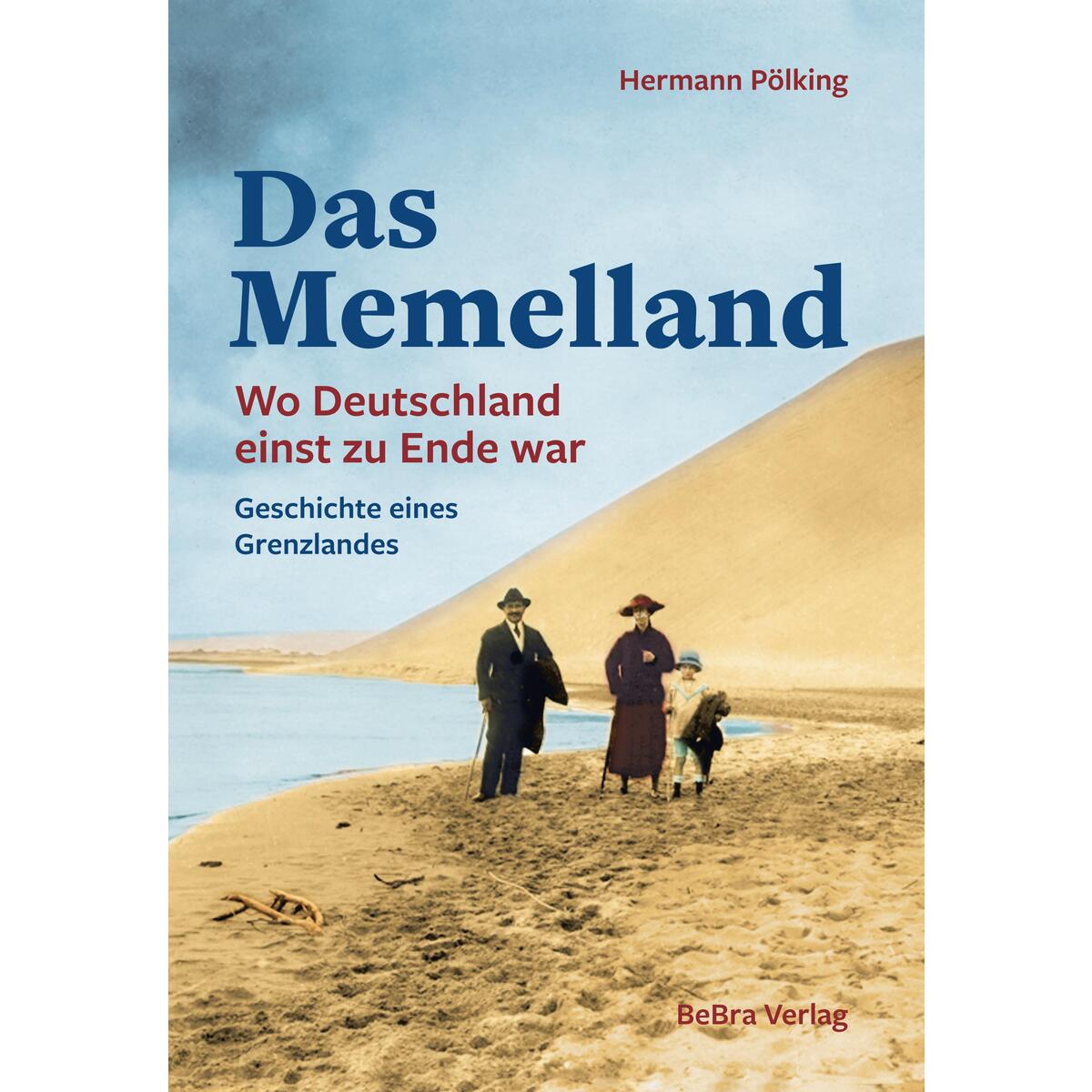 Das Memelland von Bebra Verlag