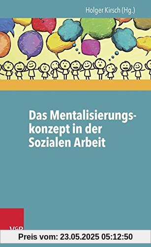 Das Mentalisierungskonzept in der Sozialen Arbeit