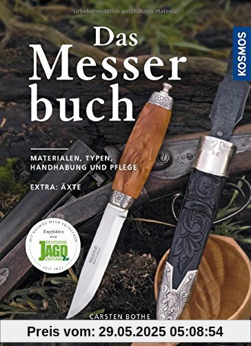 Das Messerbuch: Materialien, Typen, Handhabung und Pflege