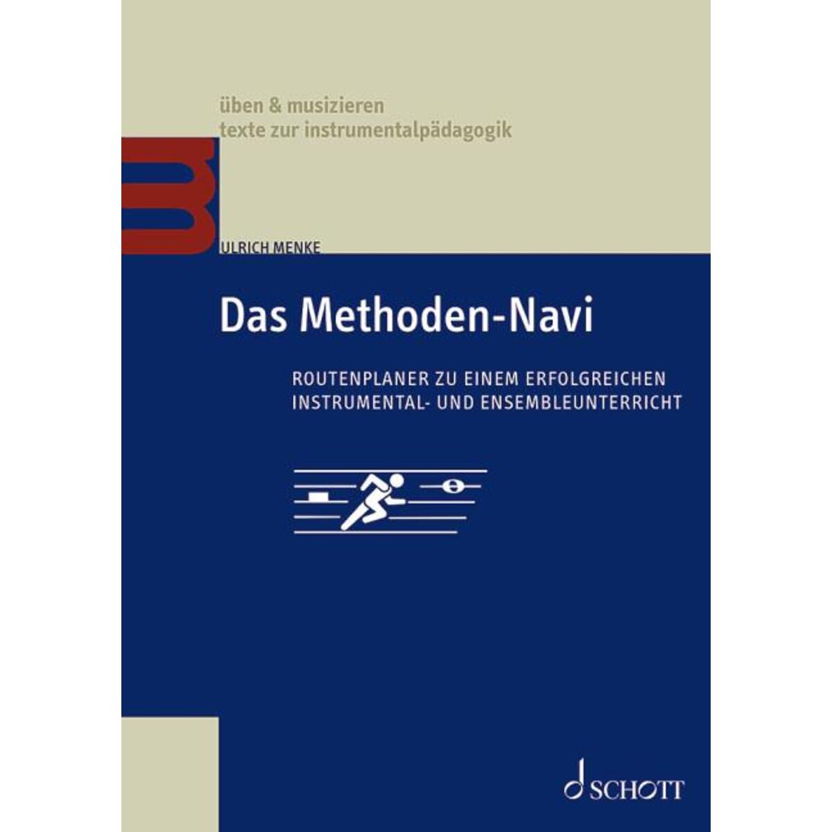 Das Methoden-Navi Das Methoden-Navi von Schott Music