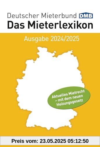Das Mieterlexikon - Ausgabe 2024/2025: Aktuelles Mietrecht – mit dem neuen Heizungsgesetz