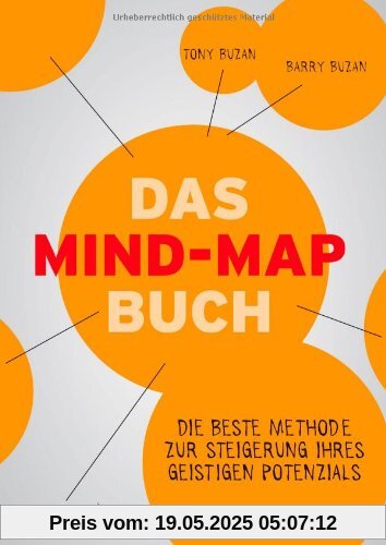 Das Mind-Map-Buch: Die beste Methode zur Steigerung Ihres geistigen Potenzials Das Mind-Map-Buch: Die beste Methode zur Steigerung Ihres geistigen Potenzials